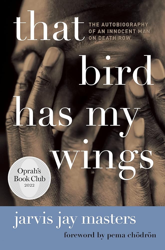 That Bird Has My Wings: The Autobiography of an Innocent Man on Death Row (Oprahs Book Club 2.0) cover image