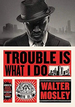 Trouble Is What I Do (Leonid McGill) cover image