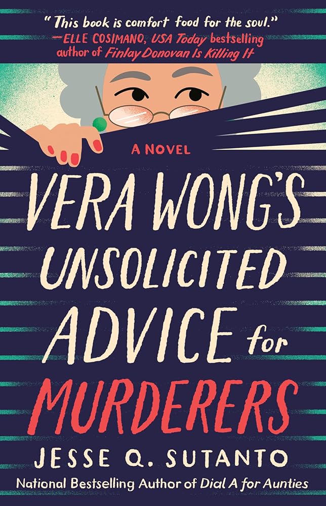 Vera Wong's Unsolicited Advice for Murderers (A Vera Wong Novel) cover image