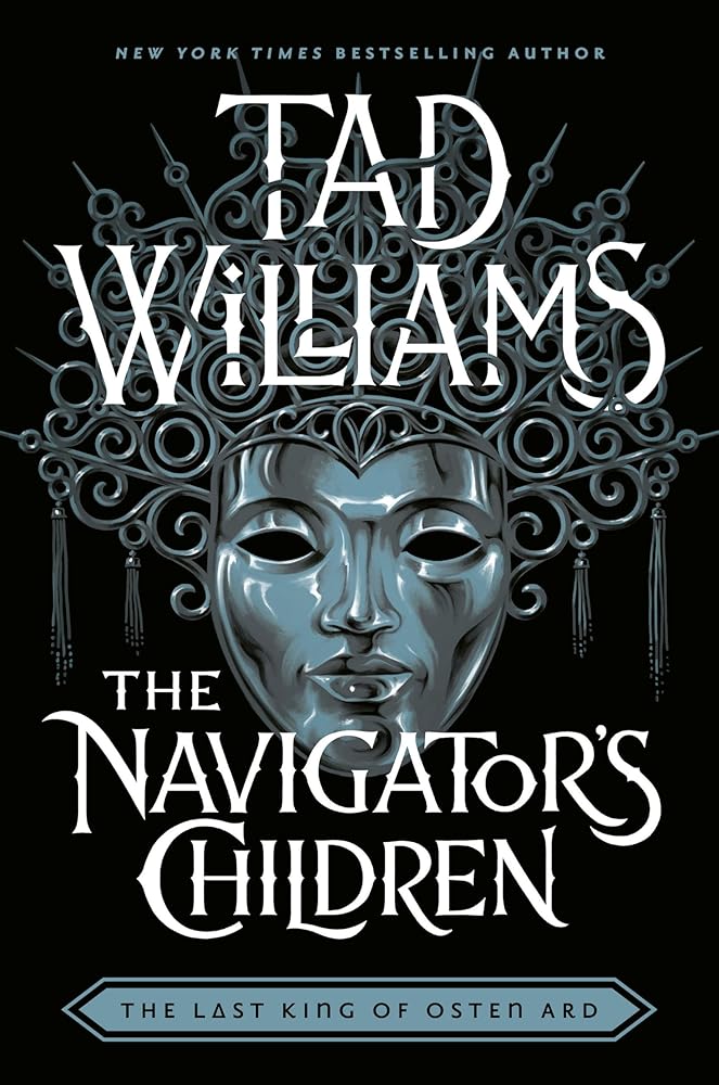 The Navigator's Children (Last King of Osten Ard) cover image