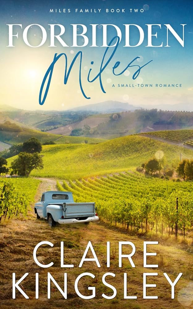 Forbidden Miles: A Small-Town Romance (Miles Family) cover image