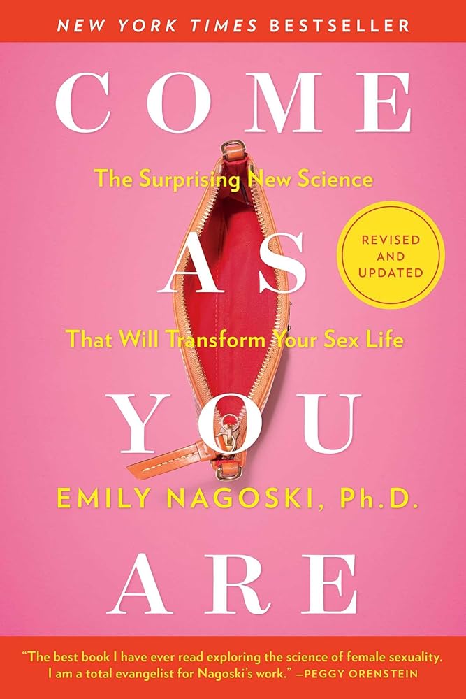 Come As You Are: Revised and Updated: The Surprising New Science That Will Transform Your Sex Life cover image