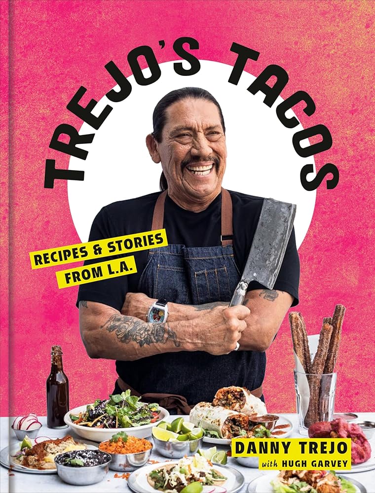 Trejo's Tacos: Recipes and Stories from L.A.: A Cookbook cover image