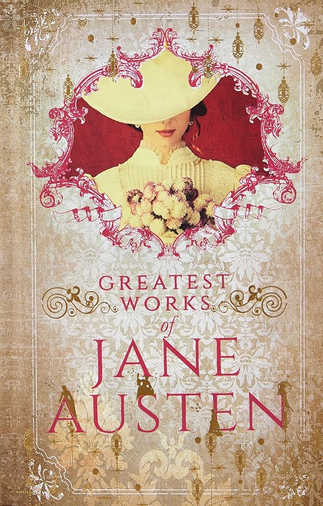 Greatest Works: Jane Austen (Deluxe Hardbound Edition) cover image