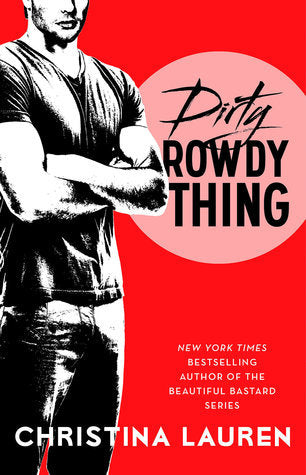 Dirty Rowdy Thing (Wild Seasons, 2)