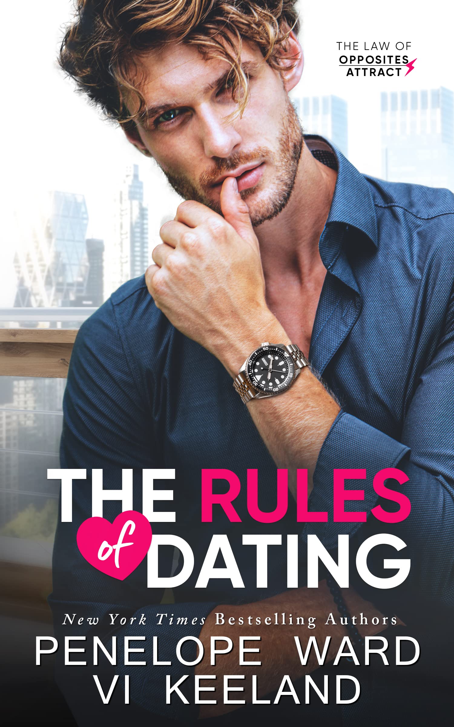 The Rules of Dating (The Law of Opposites Attract #1)