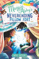 Maggie & Abby's Neverending Pillow Fort: A Middle Grade Adventure About Best Friends and a Secret Pillow Fort Network for Children (Ages 8-12) cover image