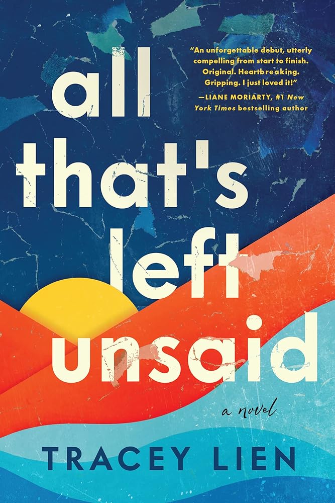 All That's Left Unsaid: A Novel cover image