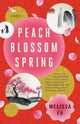 Peach Blossom Spring: A Novel cover image