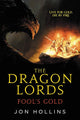 The Dragon Lords: Fool's Gold cover image