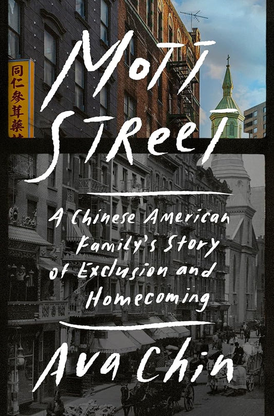 Mott Street: A Chinese American Family's Story of Exclusion and Homecoming cover image