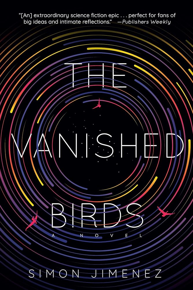 The Vanished Birds: A Novel cover image