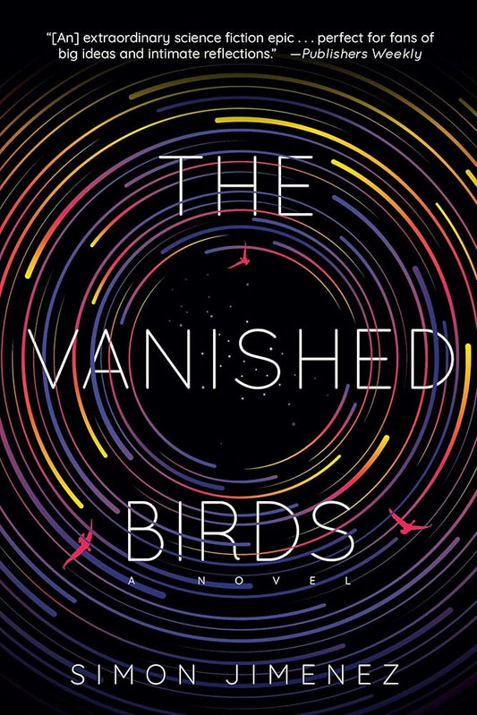 The Vanished Birds: A Novel cover image