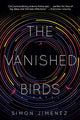 The Vanished Birds: A Novel cover image