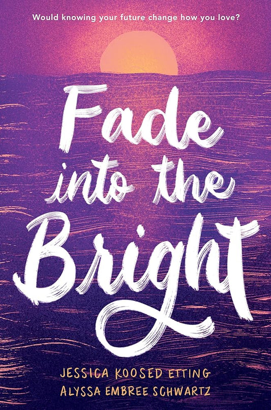 Fade into the Bright cover image