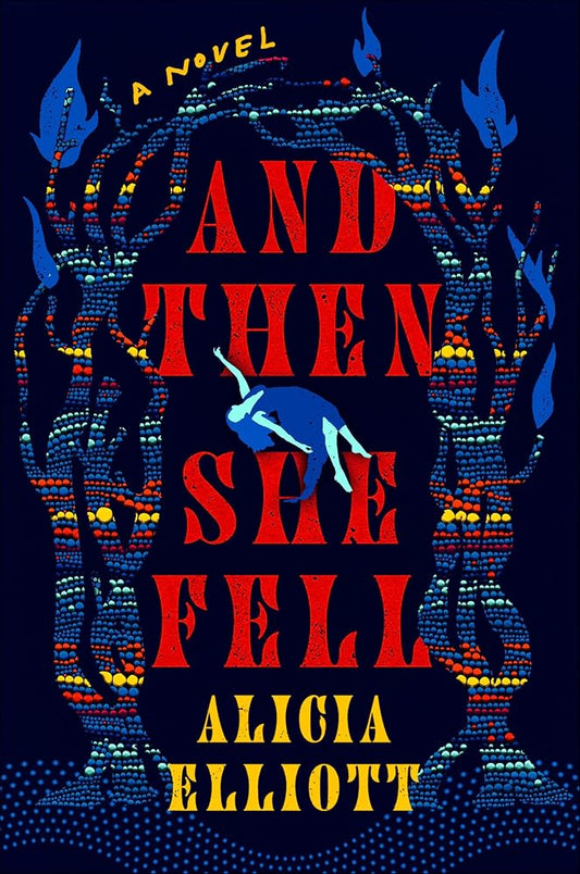 And Then She Fell: A Novel cover image