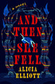And Then She Fell: A Novel cover image