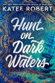 Hunt on Dark Waters (Crimson Sails) cover image
