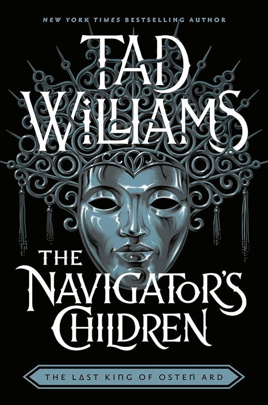 The Navigator's Children (Last King of Osten Ard) cover image