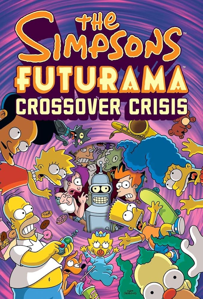 The Simpsons Futurama Crossover Crisis cover image