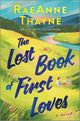 The Lost Book of First Loves: A Small-Town Contemporary Romance Novel about Two Sisters Discovering Family Secrets cover image