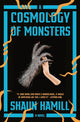 A Cosmology of Monsters: A Novel cover image