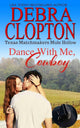 DANCE WITH ME, COWBOY: Enhanced Edition (Texas Matchmakers) cover image