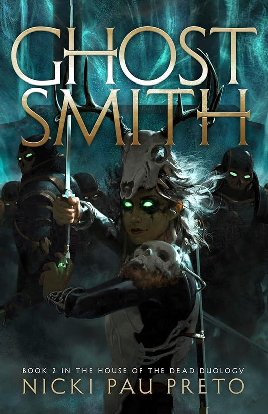 Ghostsmith (2) (House of the Dead Duology) cover image