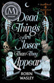 Dead Things Are Closer Than They Appear cover image