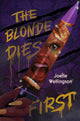 The Blonde Dies First cover image