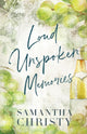 Loud Unspoken Memories: A Small Town, Snowed In Romance (The Brothers of Calloway Creek: The Montanas) cover image