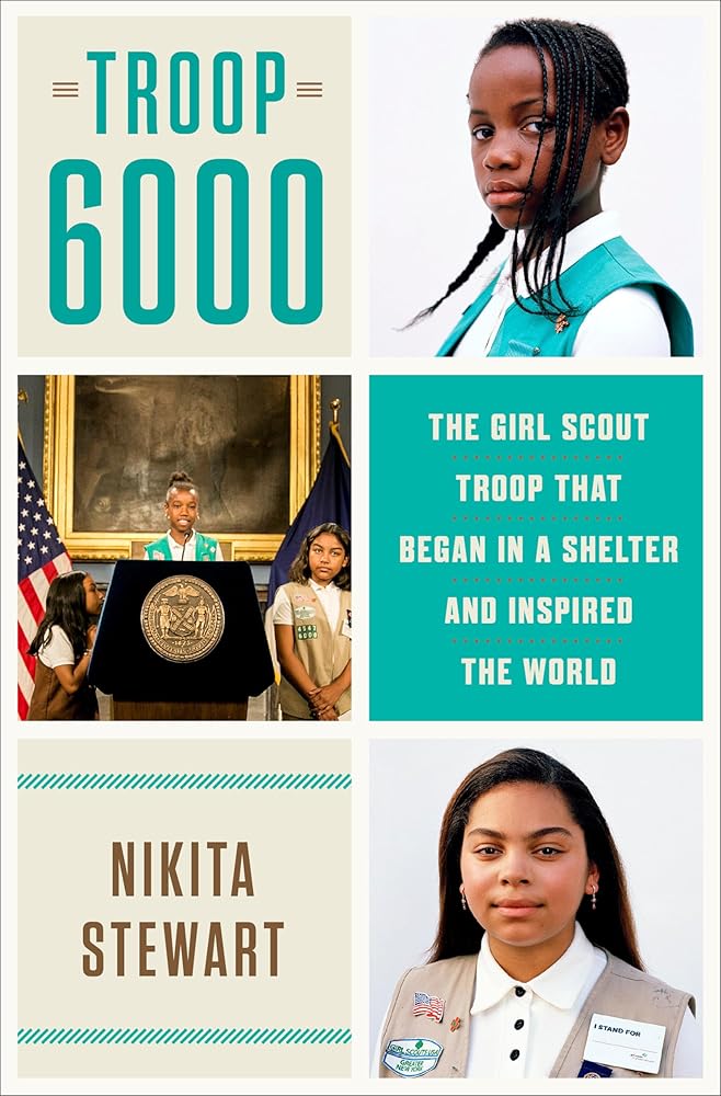 Troop 6000: The Girl Scout Troop That Began in a Shelter and Inspired the World cover image