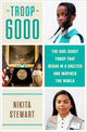 Troop 6000: The Girl Scout Troop That Began in a Shelter and Inspired the World cover image
