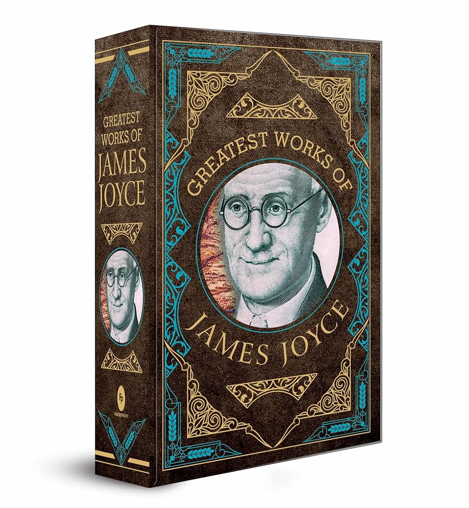 Greatest Works of James Joyce (Deluxe Hardbound Edition) cover image