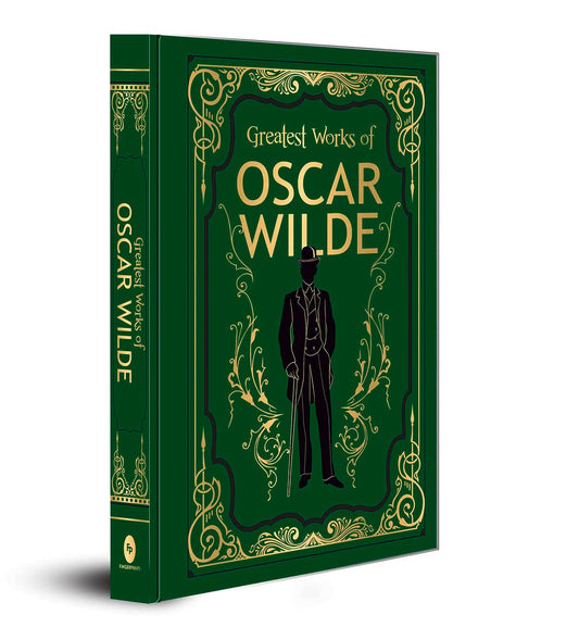 Greatest Works of Oscar Wilde (Deluxe Hardbound Edition) cover image