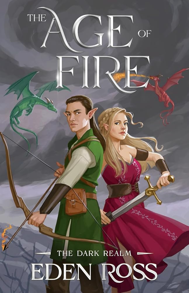 The Age of Fire: The Dark Realm (The Age of Fire trilogy) cover image