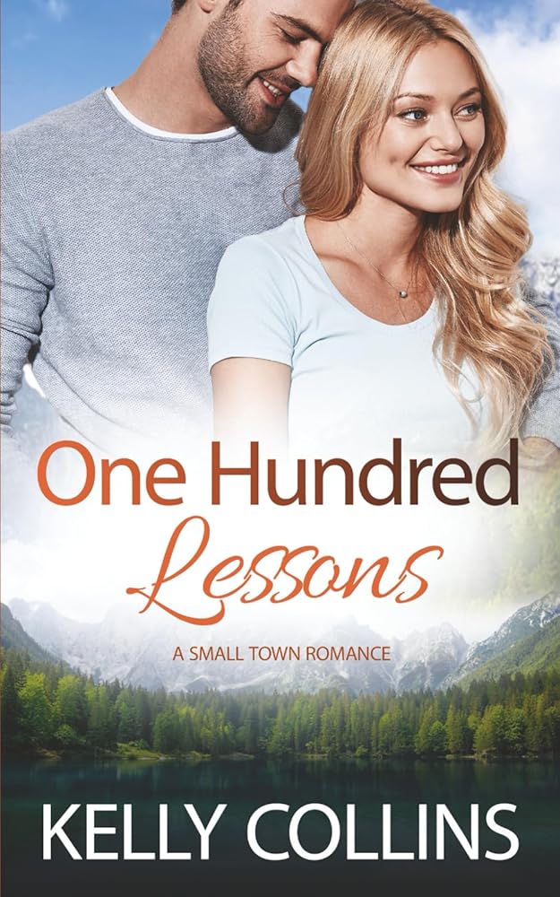 One Hundred Lessons: A Small Town Romance (Aspen Cove: Season Three – Family Ties) cover image